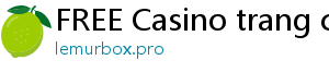 FREE Casino trang casino quốc tế poseurink